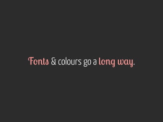 F-'#" & colours go a (-'. w$).

 
