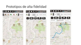 Prototipos de alta fidelidad
 