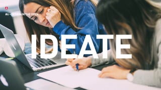 © Athlon2017
IDEATE
#6 –DESIGN IN THE OPEN
 