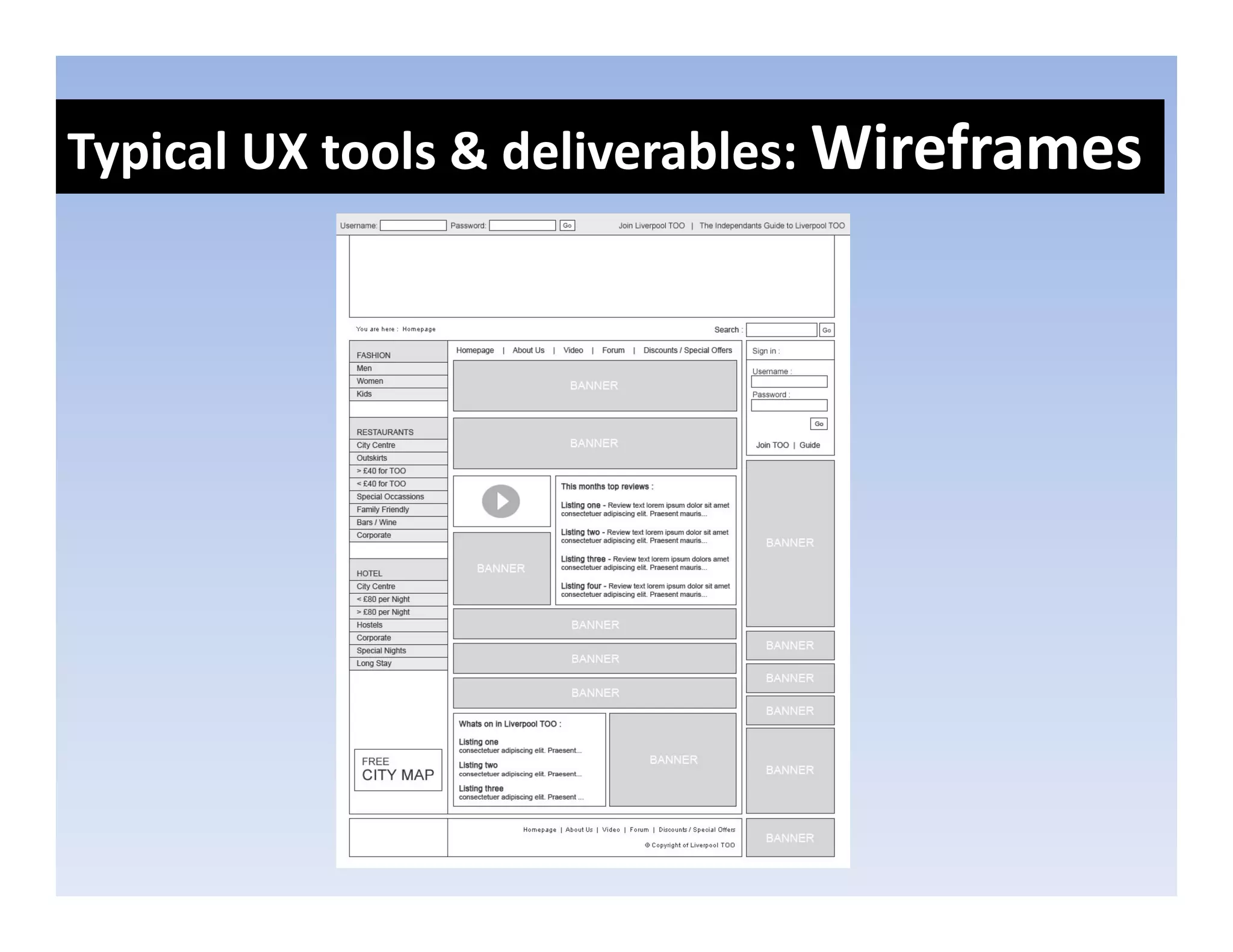 Typical UX tools & deliverables: Wireframes
 yp
 