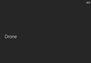 Drone
 