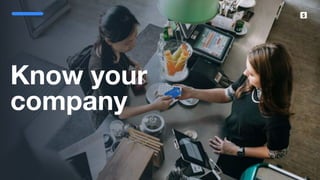 SumUp – A better way to get paid.
Know your
company
 