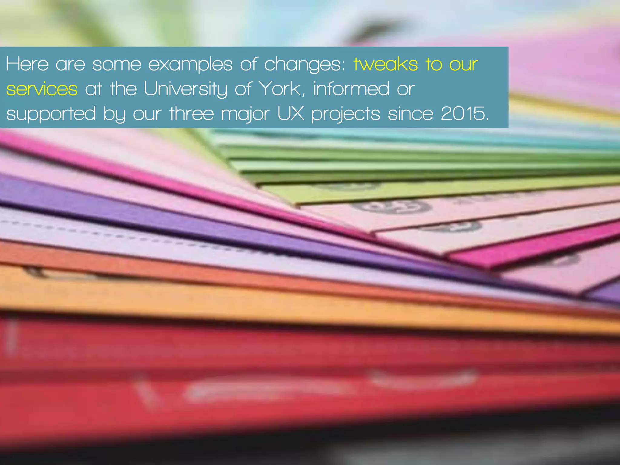 Make changes
early and often,
monitor your users’
responses, and
don’t be afraid
to fail.
Just make sure
you record and
learn from
failure
 