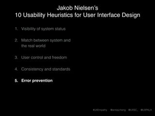 #UXEmpathy @anitaycheng @UXSC_ @UXPALA
Support user expectations
“View” is not the same as “Download”
“View” will open a new window
 