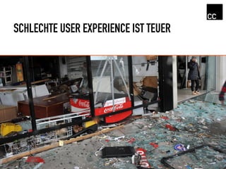 SCHLECHTE USER EXPERIENCE IST TEUER
 