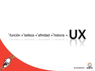 La experiencia del usuario es dinámica, ya que cambia con el tiempo a medida que cambian las circunstancias