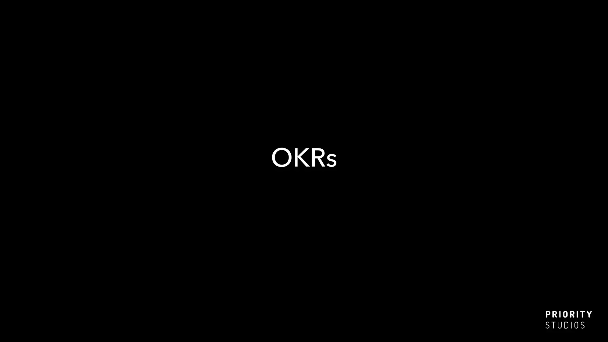 OKRs
 
