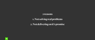 2reasons
1.Notsolvingrealproblems
2.ǳٻԲǲԾ’sǳ
 