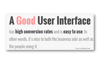 (Source: www.goodui.org)
 