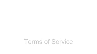 Terms of Service 
 