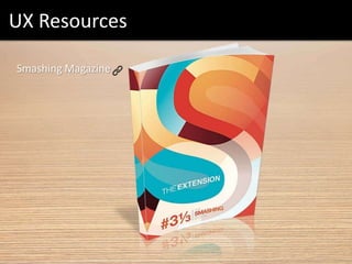 UX Resources
Smashing Magazine
 