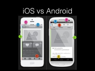 iOS vs Android
 