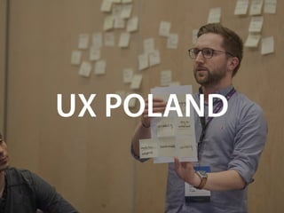 UX POLAND
 