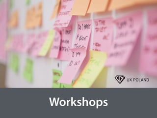 Workshops
 