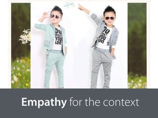 Empathy for the context
 
