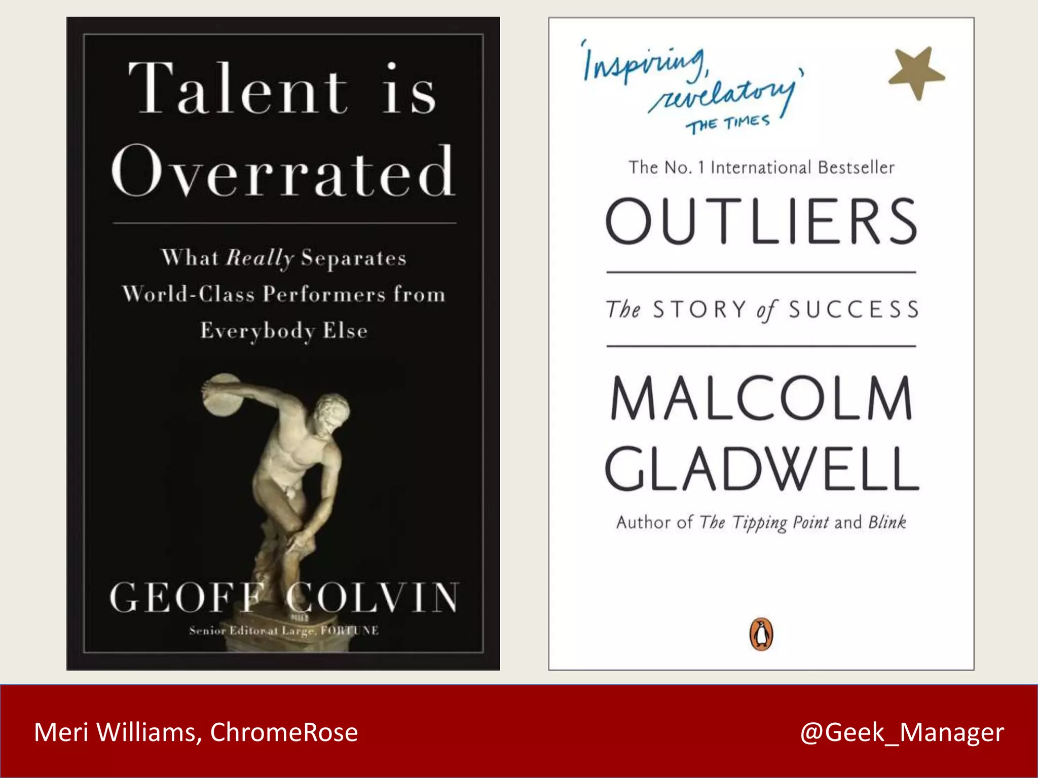 Meri Williams, ChromeRose @Geek_Manager
 