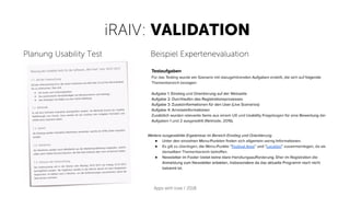 iRAIV: VALIDATION
Apps with love / 2018
Planung Usability Test Beispiel Expertenevaluation
 
