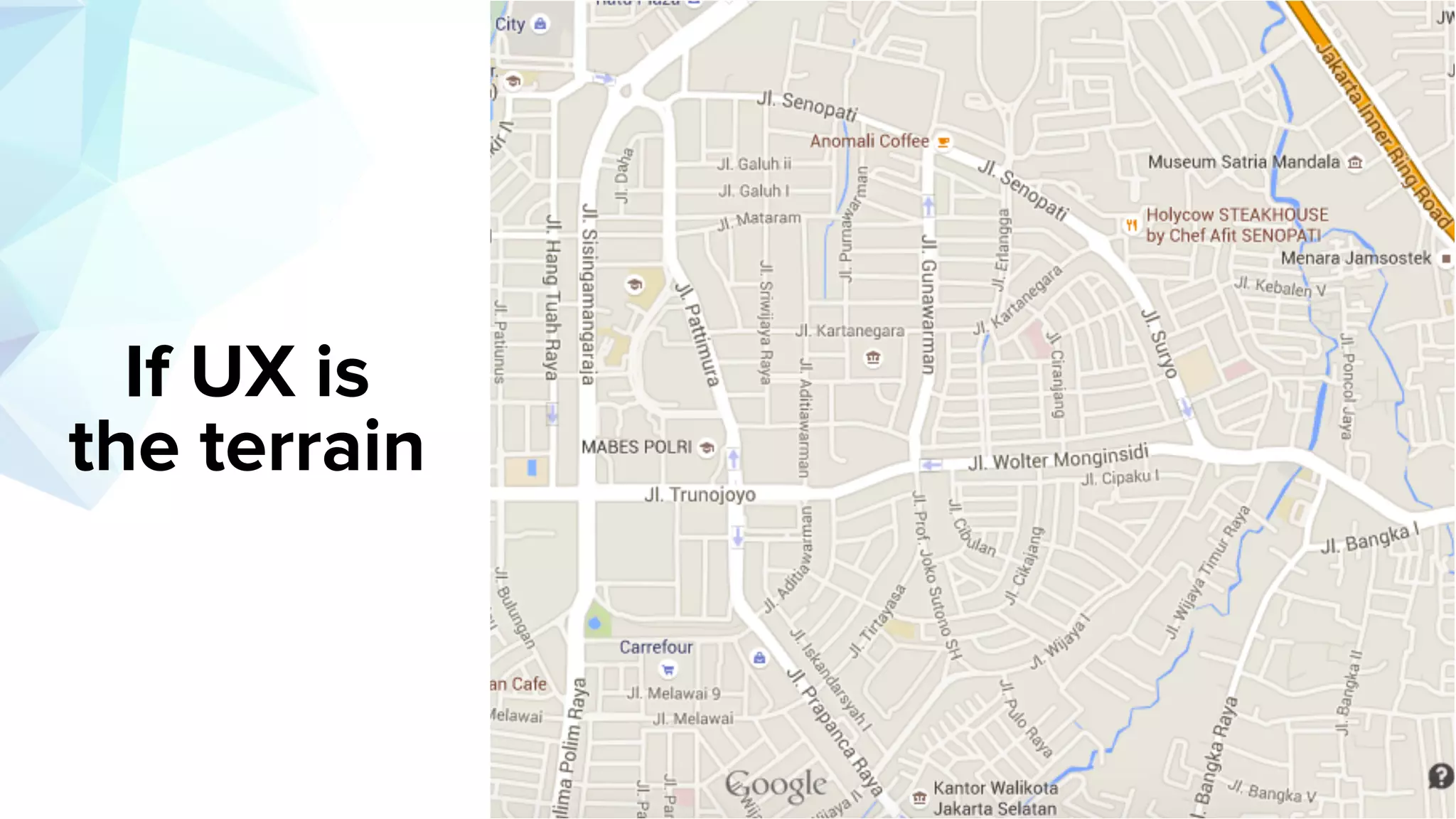 MIRUM AGENCY 2014
If UX is
the terrain
 