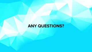 MIRUM AGENCY 2014
ANY QUESTIONS?
 