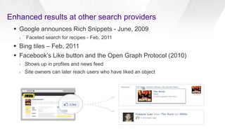 Enhanced results at other search providers
 Google announces Rich Snippets - June, 2009
› Faceted search for recipes - Fe...