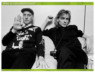 Guerrilla Research Methods - UX Lisbon 2011