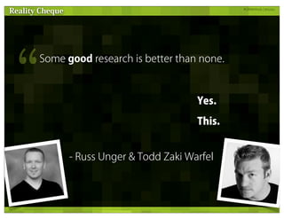 Guerrilla Research Methods - UX Lisbon 2011