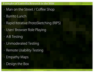 Guerrilla Research Methods - UX Lisbon 2011