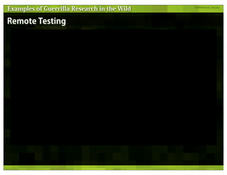 Guerrilla Research Methods - UX Lisbon 2011