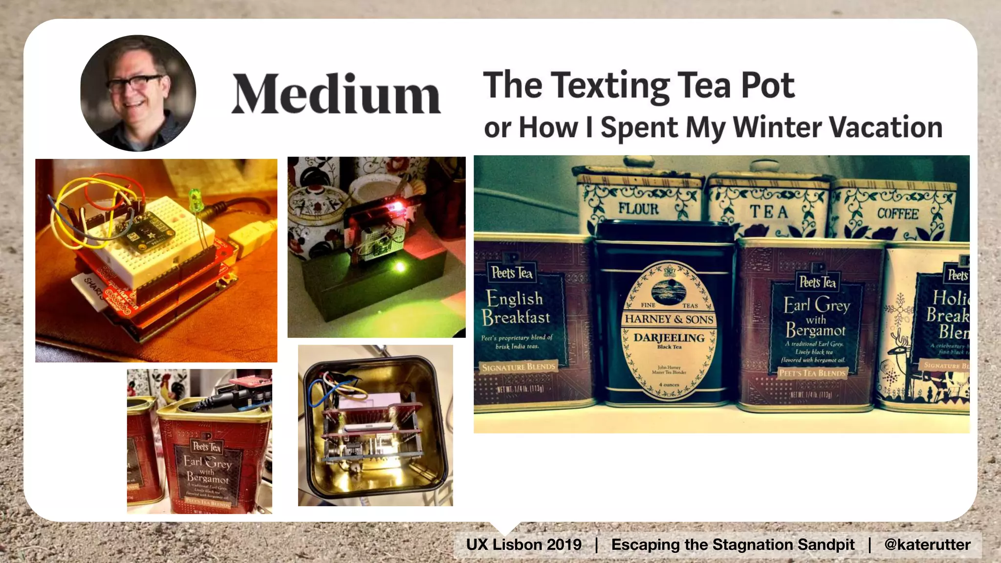 UX Lisbon 2019 | Escaping the Stagnation Sandpit | @katerutter
 