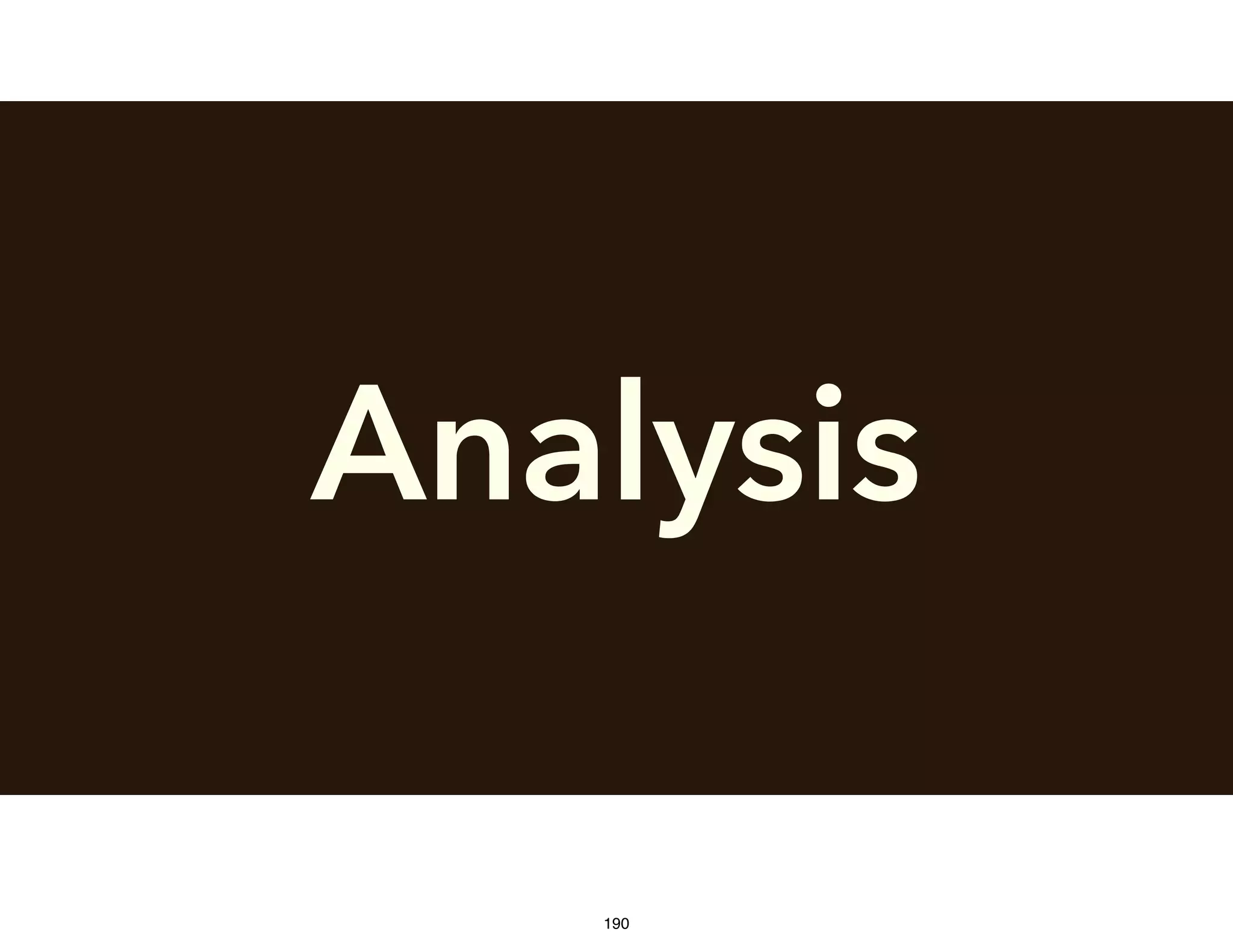 Analysis
190
 