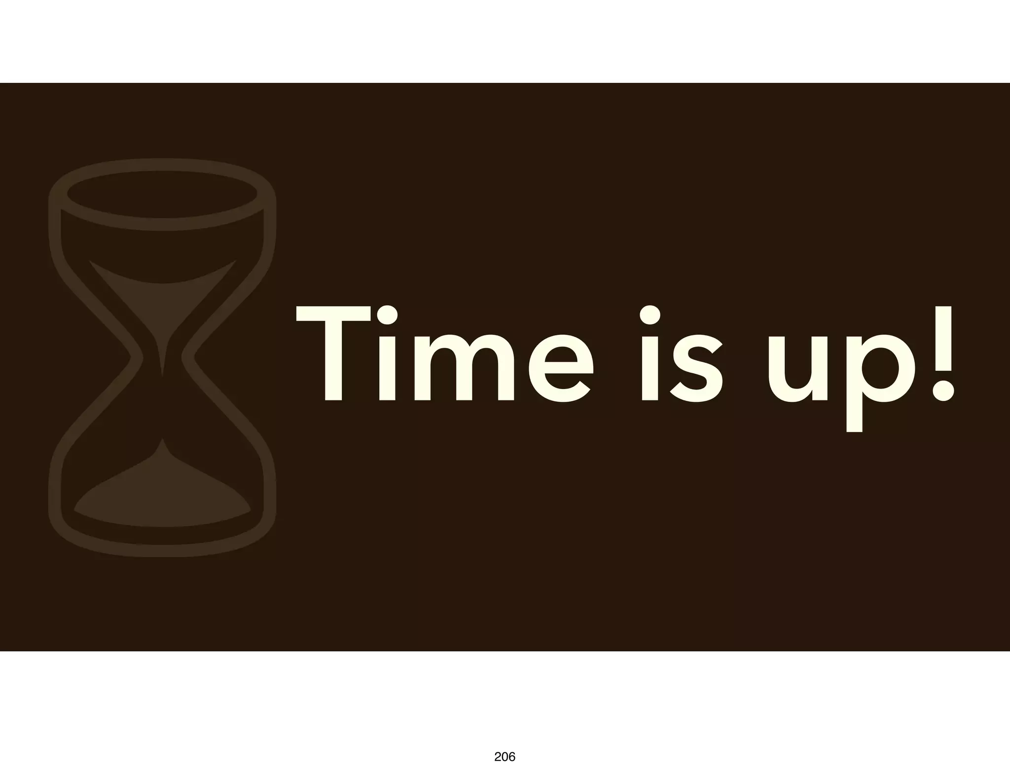 Time is up!
6 206
 