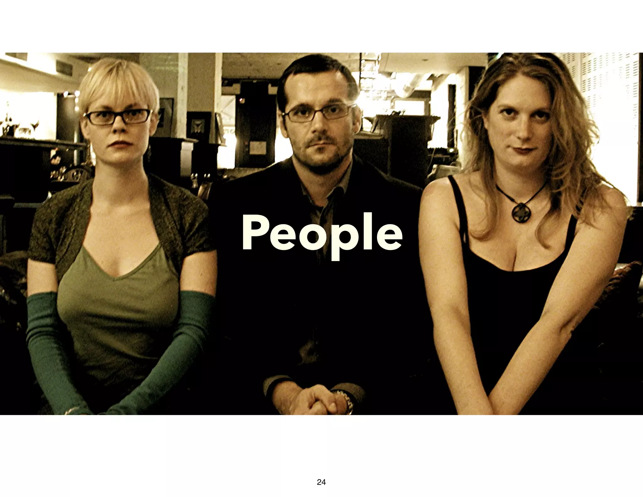 People
24
 