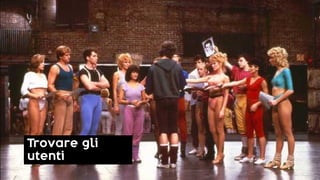 Trovare gli
utenti
 