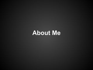 About Me
 