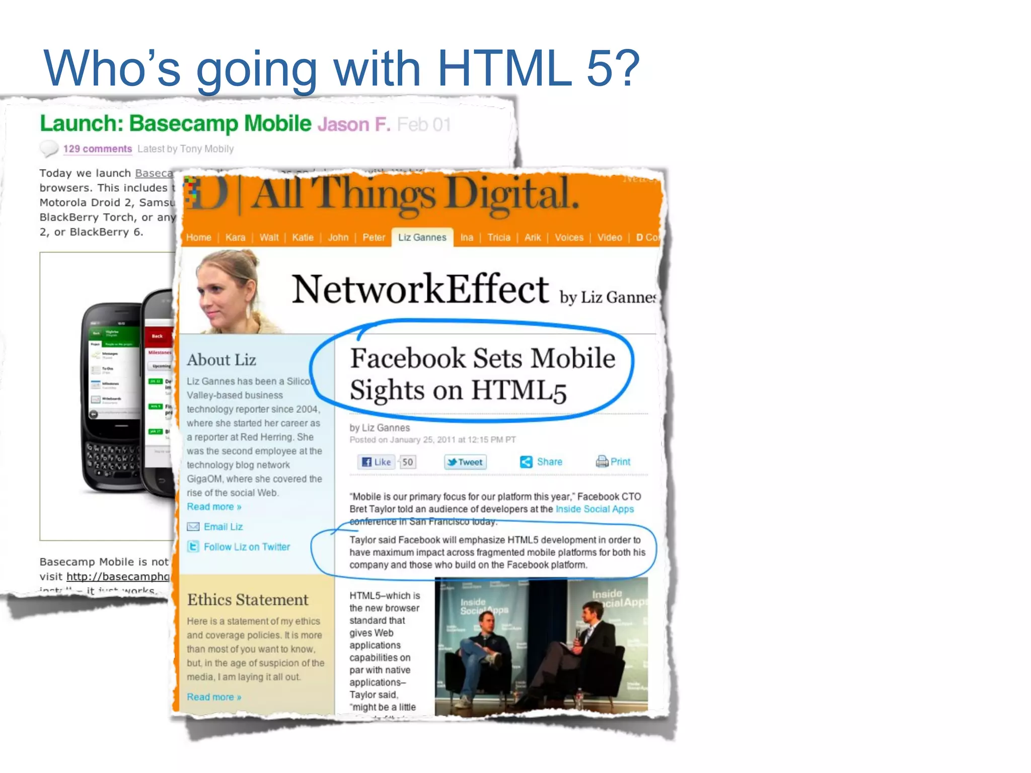 Who’s going with HTML 5?
 