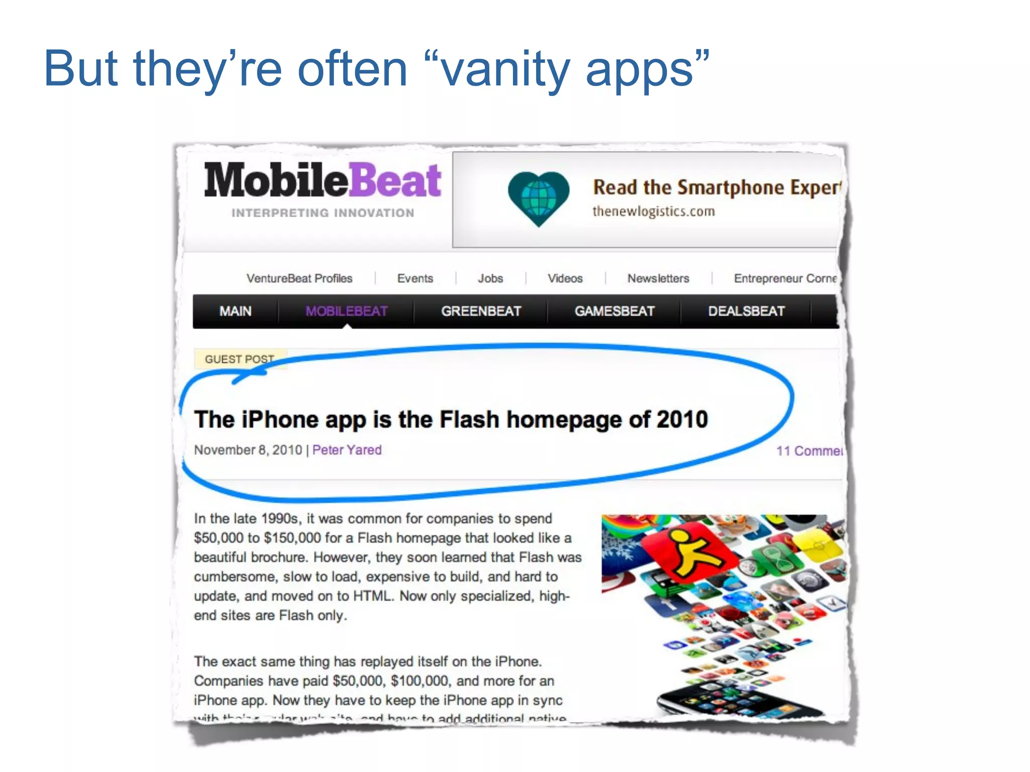But they’re often “vanity apps”
 