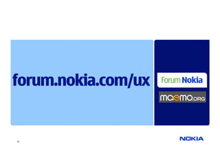 forum.nokia.com/ux


14
 