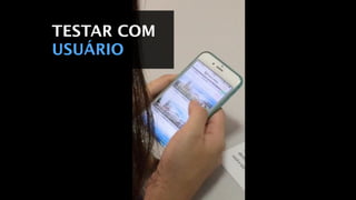 TESTAR COM
USUÁRIO
 