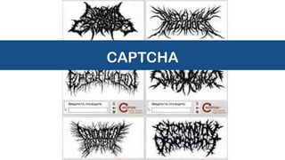  
CAPTCHA 
 