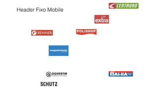 Header Fixo Mobile
 