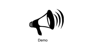 Demo
 