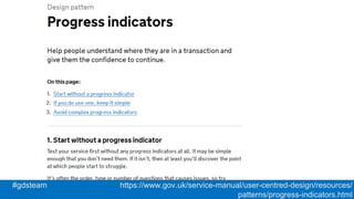#gdsteam@cjforms
#gdsteam https://www.gov.uk/service-manual/user-centred-design/resources/
patterns/progress-indicators.html
 