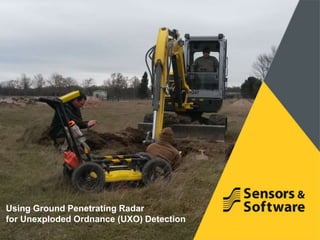 Using Ground Penetrating Radar
for Unexploded Ordnance (UXO) Detection
 