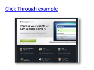 Click Through example




                        62
 