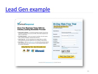 Lead Gen example




                   63
 