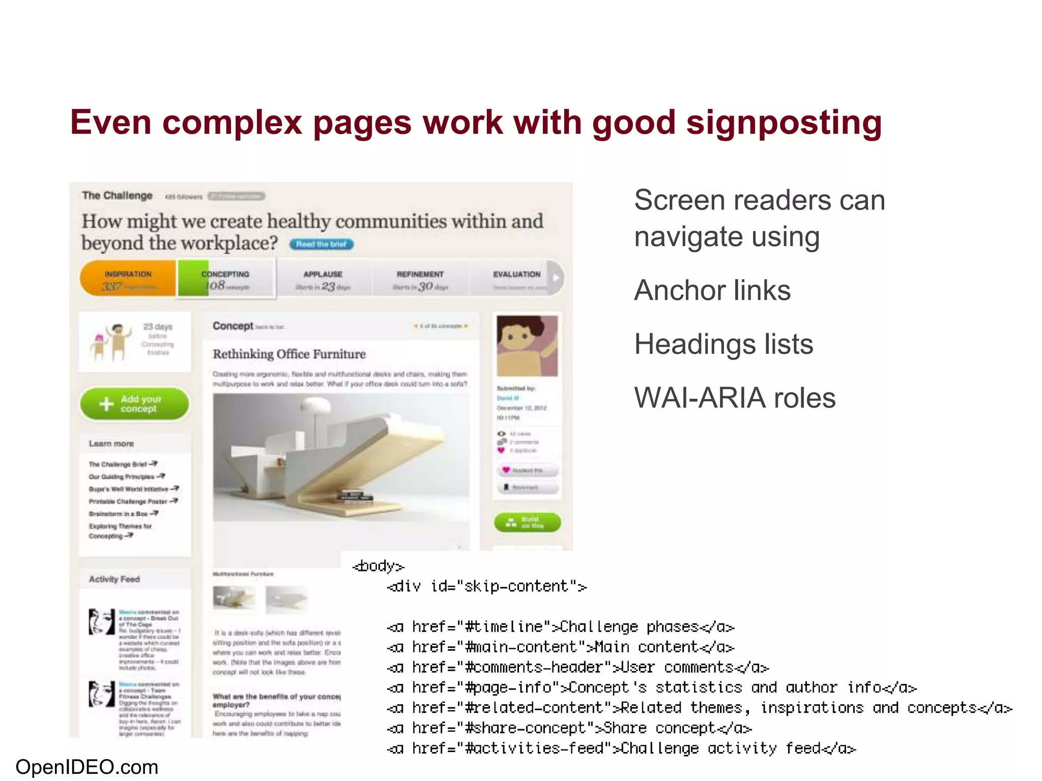 Even complex pages work with good signposting

OpenIDEO.com

 