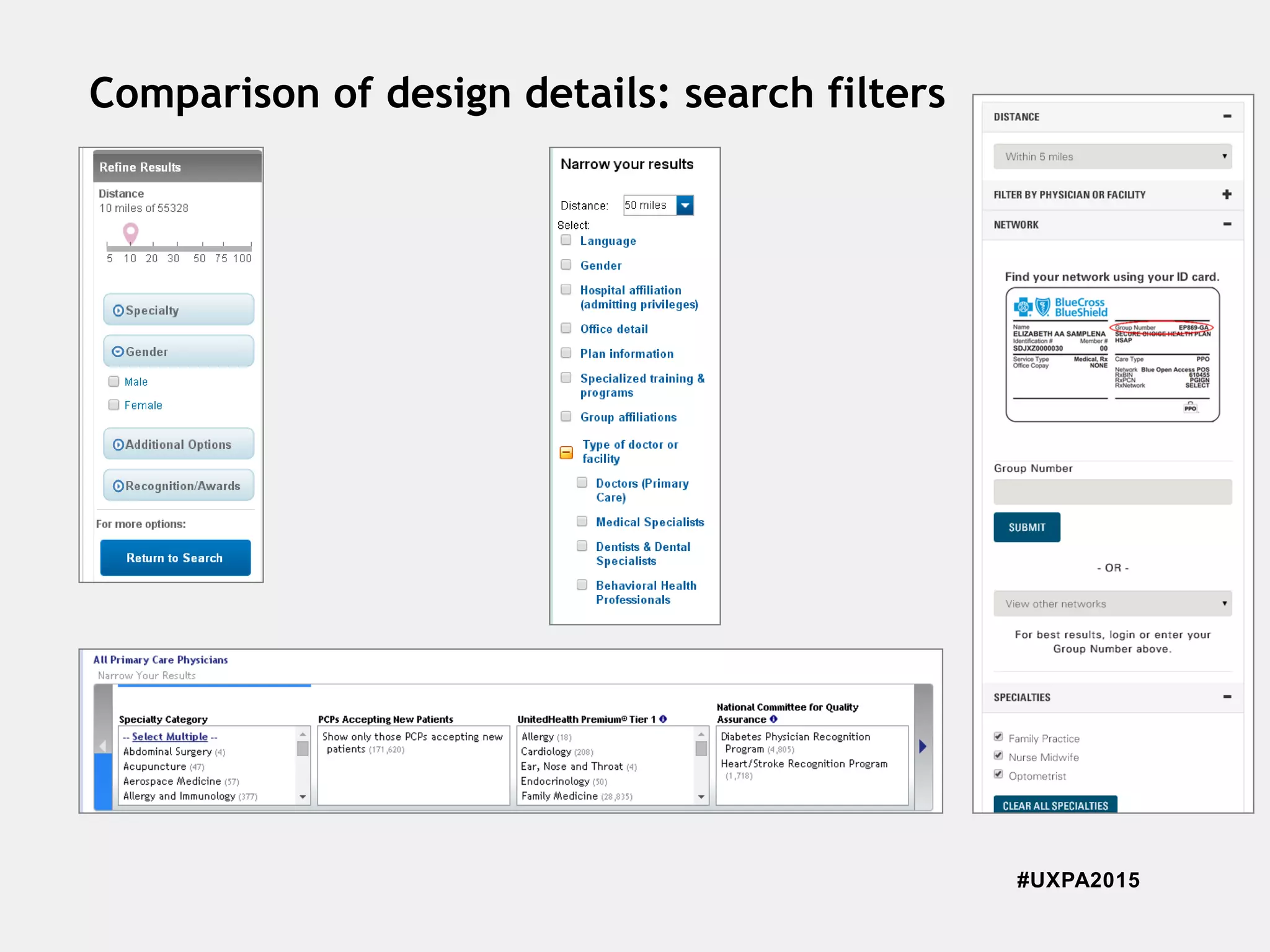 #UXPA2015
Comparison of design details: search filters
 