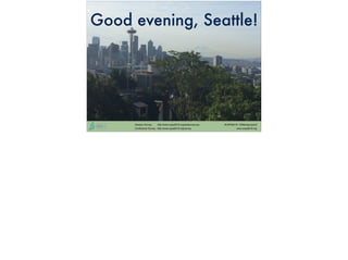 Session Survey: http://www.uxpa2016.org/sessionsurvey
Conference Survey: http://www.uxpa2016.org/survey www.uxpa2016.org
#UXPA2016 | @MandaLaceyS
Good evening, Seattle!
 