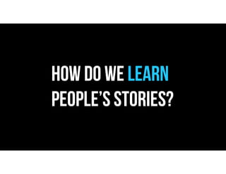 Gather Round: How to Share the Stories from UX Research
