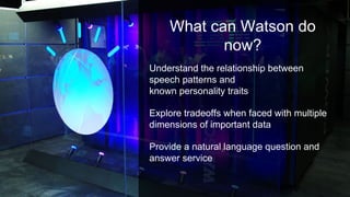 What can Watson do for
healthcare?
 